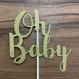 Cake Topper - Oh Baby - Gold